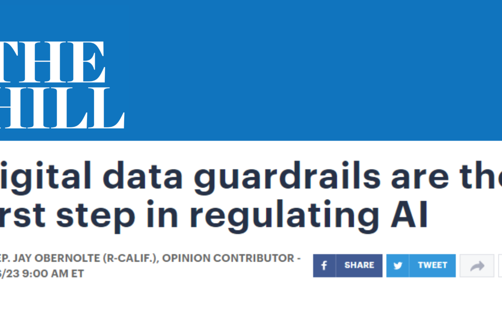 The Hill headline: Digital data guardrails are the first step in regulating AI